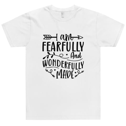 Im Fearfully And Wonderfully Made Unisex T-shirts