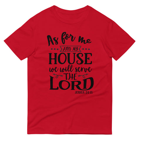 As For Me And My House Unisex T-shirts