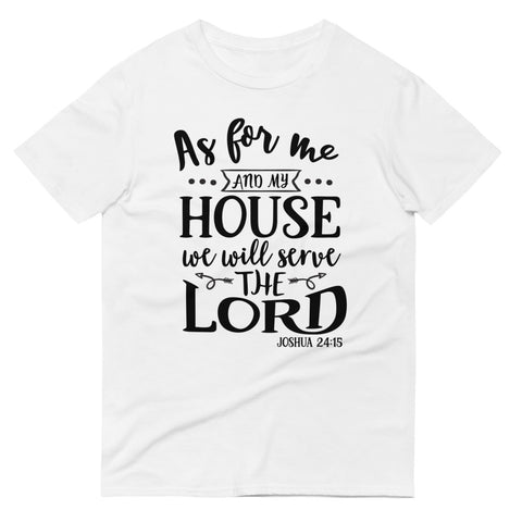 As For Me And My House Unisex T-shirts