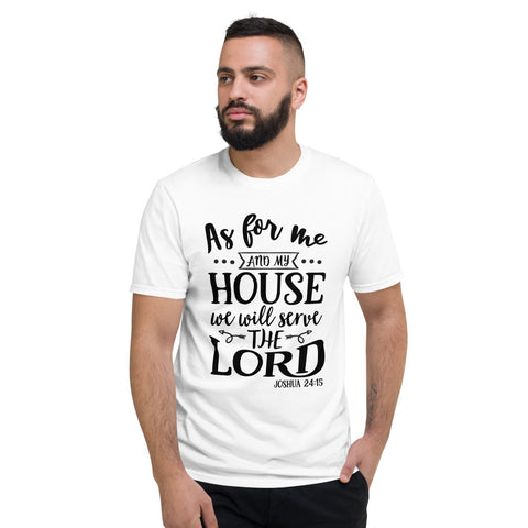 As For Me And My House Unisex T-shirts