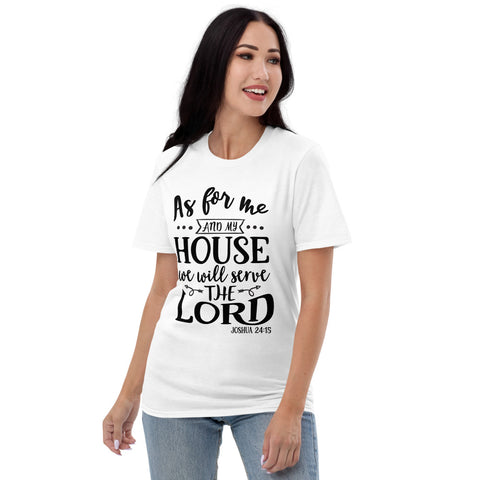 As For Me And My House Unisex T-shirts