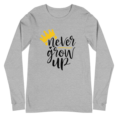 Grow Up Unisex Long Sleeve T-shirts