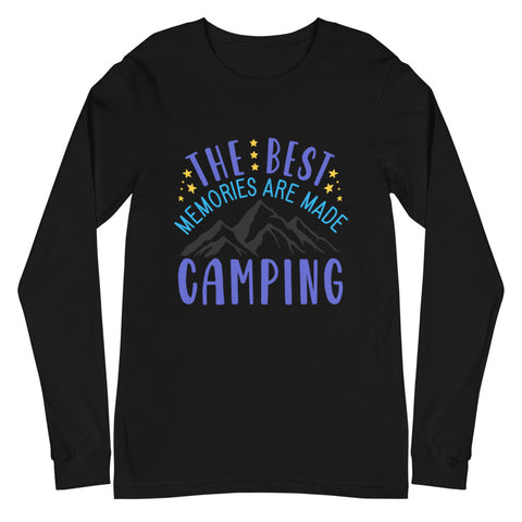 The Best Memories Are Made Camping Unisex Long Sleeve Tee