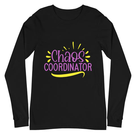 Chaos Coordinator Unisex Long Sleeve Tee