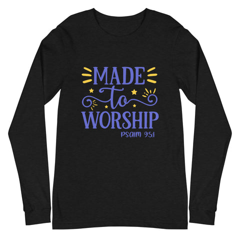 Worship Unisex Long Sleeve T-shirts