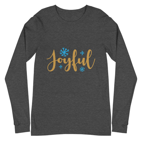 Joyful Unisex Long Sleeve T-shirts