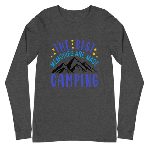 The Best Memories Are Made Camping Unisex Long Sleeve Tee