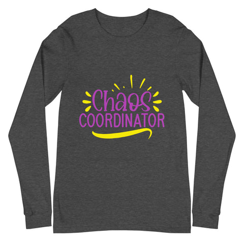 Chaos Coordinator Unisex Long Sleeve Tee