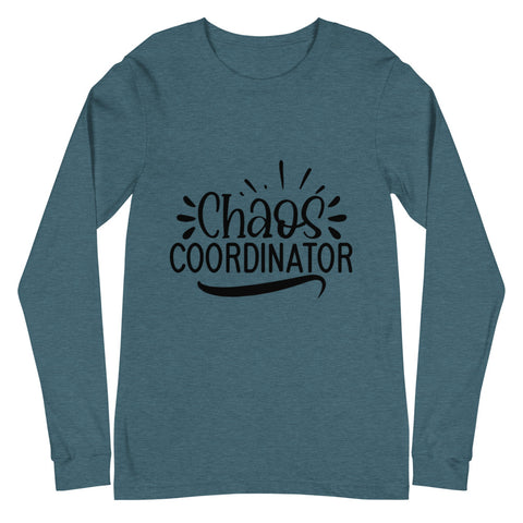 Chaos Coordinator Unisex Long Sleeve T-shirts