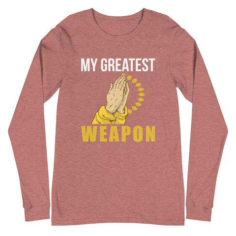 My Greatest Weapon Unisex Long Sleeve Tee