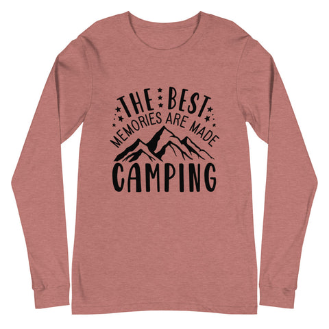 The Best Memories Are Made Camping Unisex Long Sleeve T-shirts