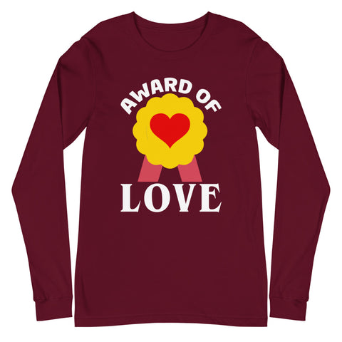 Award Of Love Unisex Long Sleeve Tee