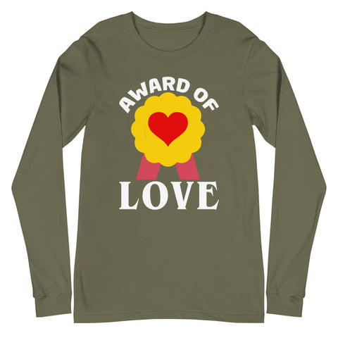 Award Of Love Unisex Long Sleeve Tee