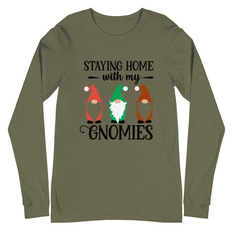 Staying Home With My Gnomies Unisex Long Sleeve T-shirts