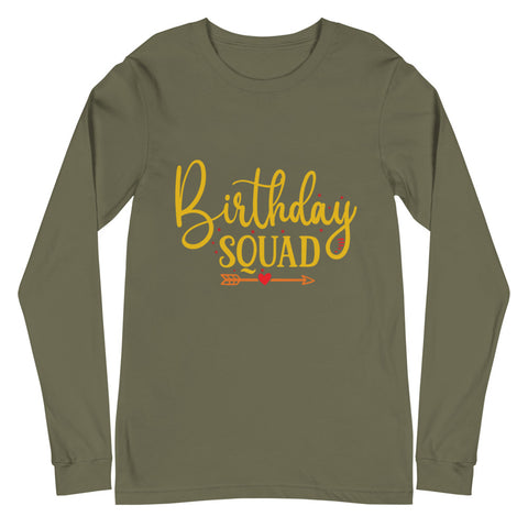 Birthday Squad Unisex Long Sleeve Tee