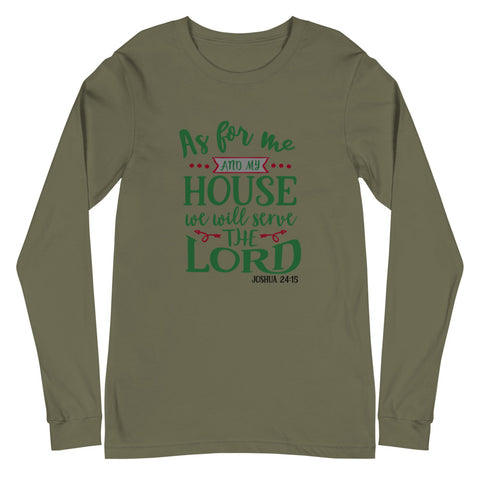 As For Me And My House Unisex Long Sleeve Tee