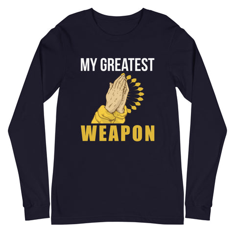My Greatest Weapon Unisex Long Sleeve Tee