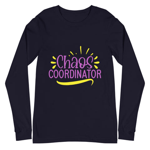 Chaos Coordinator Unisex Long Sleeve Tee
