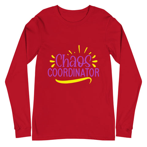 Chaos Coordinator Unisex Long Sleeve Tee