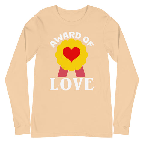 Award Of Love Unisex Long Sleeve Tee