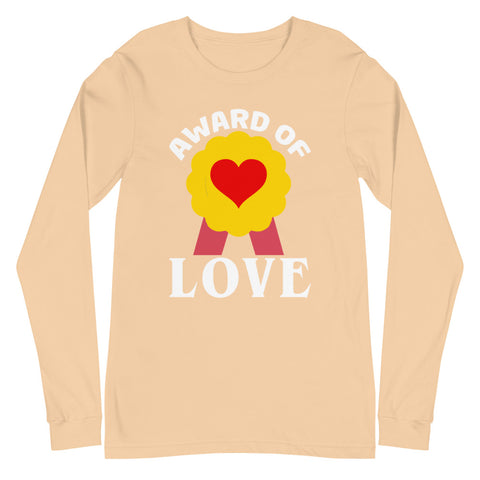 Award Of Love Unisex Long Sleeve Tee