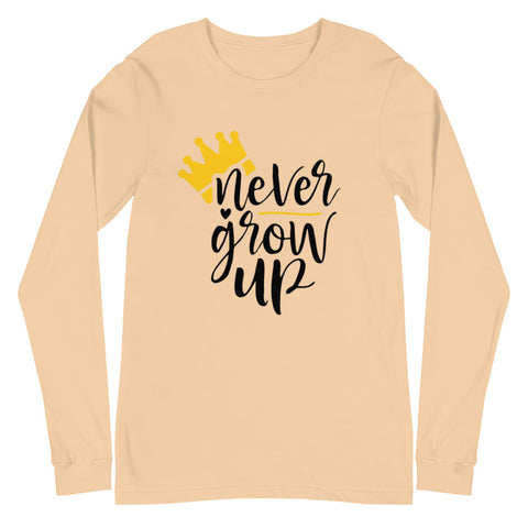 Grow Up Unisex Long Sleeve T-shirts