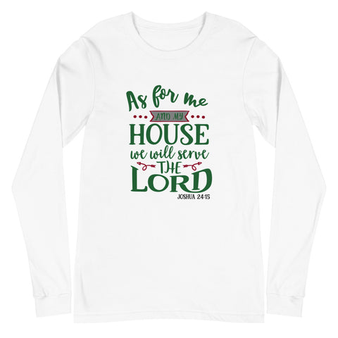 As For Me And My House Unisex Long Sleeve Tee