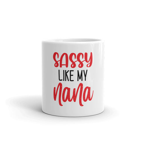 Sassy Like My Nana White glossy mug
