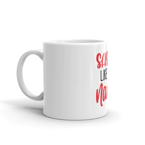 Sassy Like My Nana White glossy mug