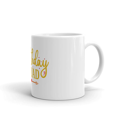 Birthday Squad White glossy mug