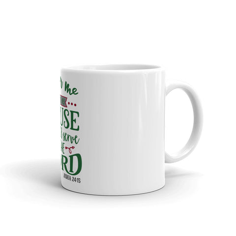 As For Me And My House White glossy mug