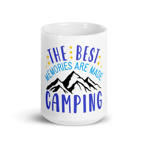 The Best Memories Are Made Camping White glossy mug