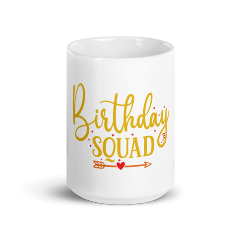 Birthday Squad White glossy mug