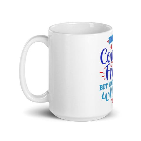 Im Not A Control Freak White glossy mug