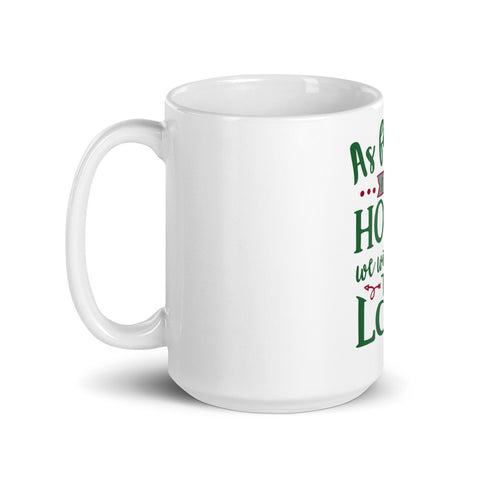 As For Me And My House White glossy mug