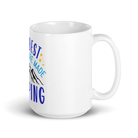 The Best Memories Are Made Camping White glossy mug