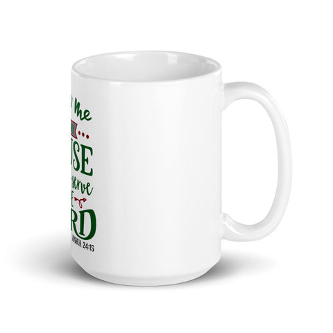 As For Me And My House White glossy mug