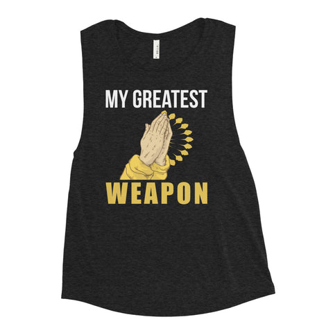My Greatest Weapon Women's Tank Tops