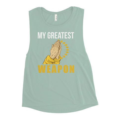 My Greatest Weapon Women's Tank Tops