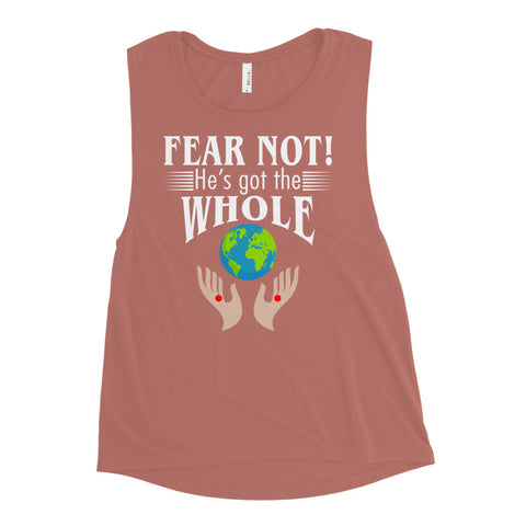 Fear Not! He's Got The Whole Women's Tank Tops